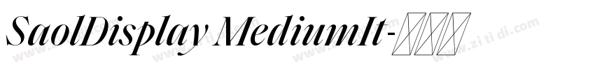 SaolDisplay MediumIt字体转换 SaolDisplay MediumIt字体转换